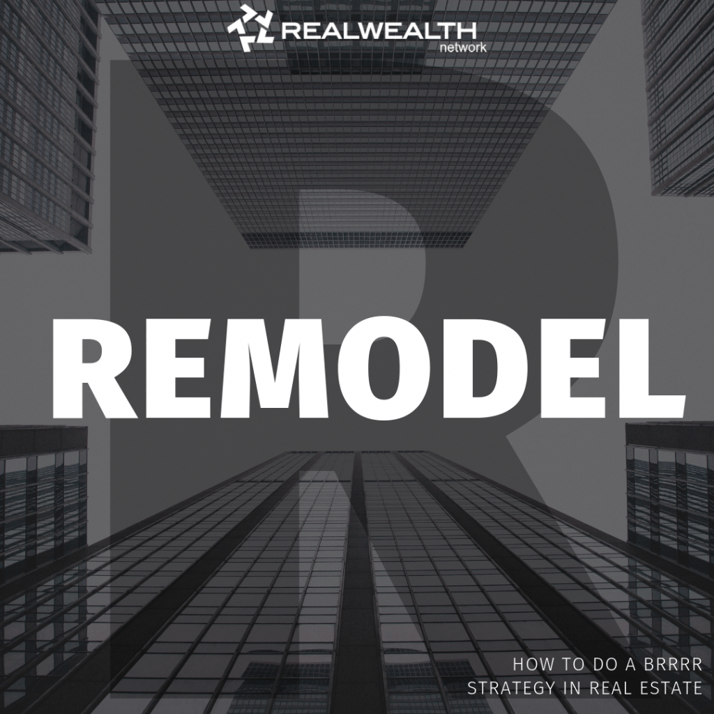 BRRRR Remodel