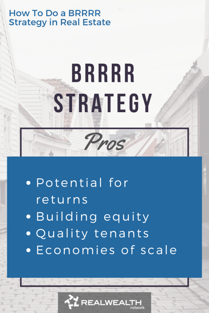 BRRRR Strategy Pros